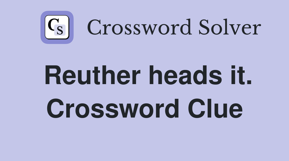 Reuther heads it. Crossword Clue