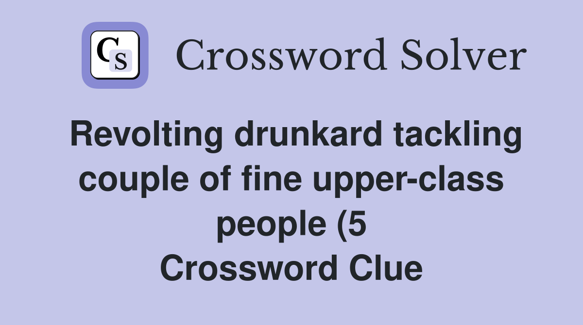 Revolting drunkard tackling couple of fine upper class people (5 Revolting drunkard tackling couple of fine upper class people (5