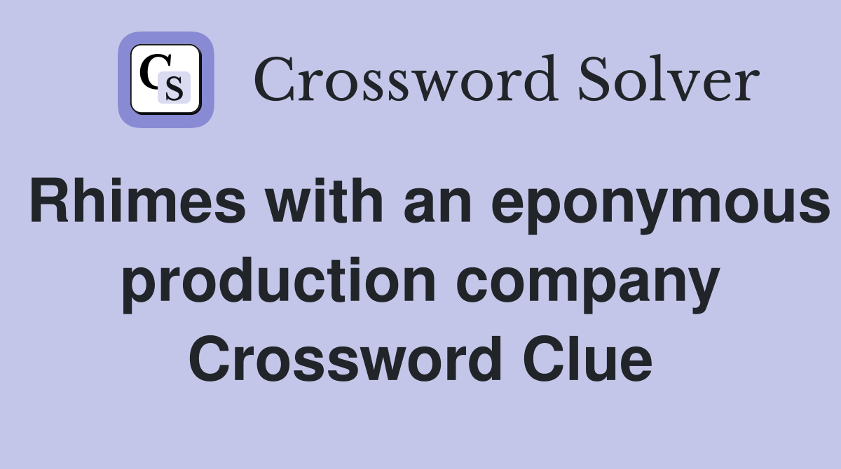 Rhimes with an eponymous production company Crossword Clue