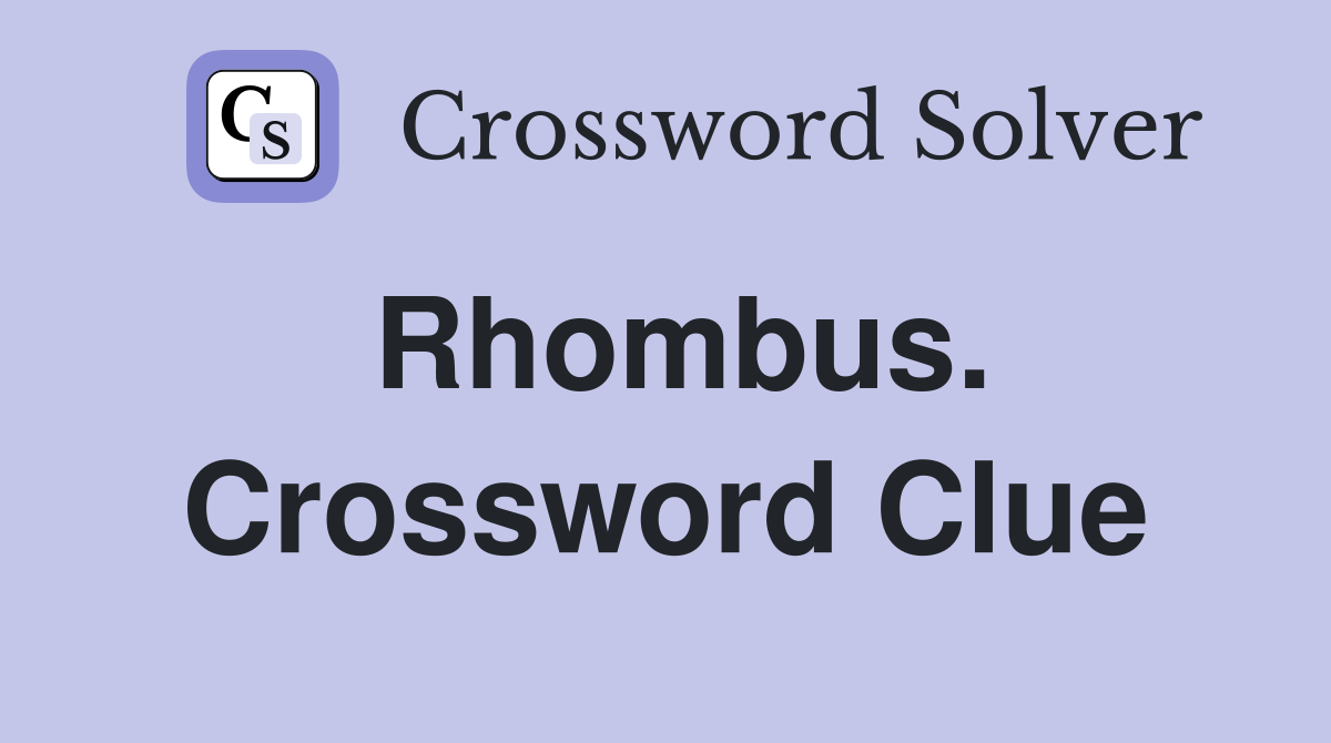 Rhombus. Crossword Clue