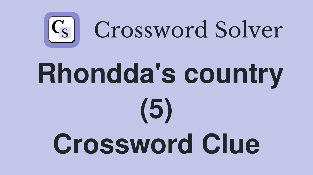 Rhondda's country (5) Crossword Clue
