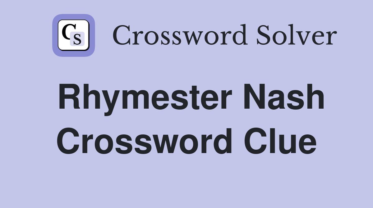 Rhymester Nash Crossword Clue