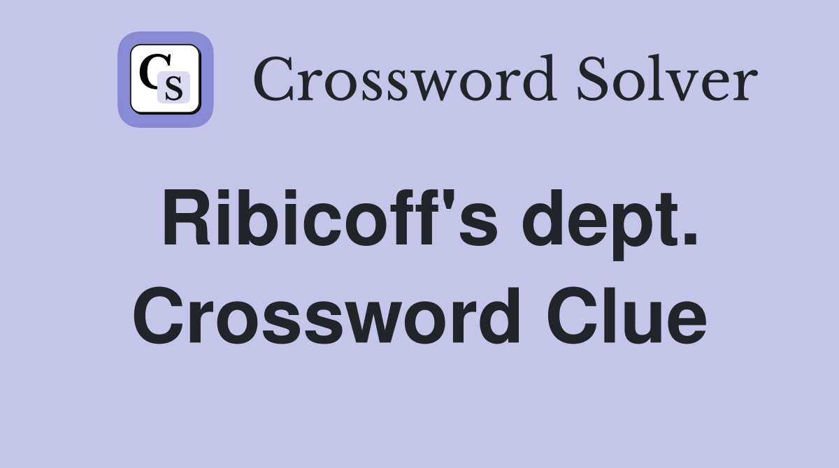 Ribicoff's dept. Crossword Clue