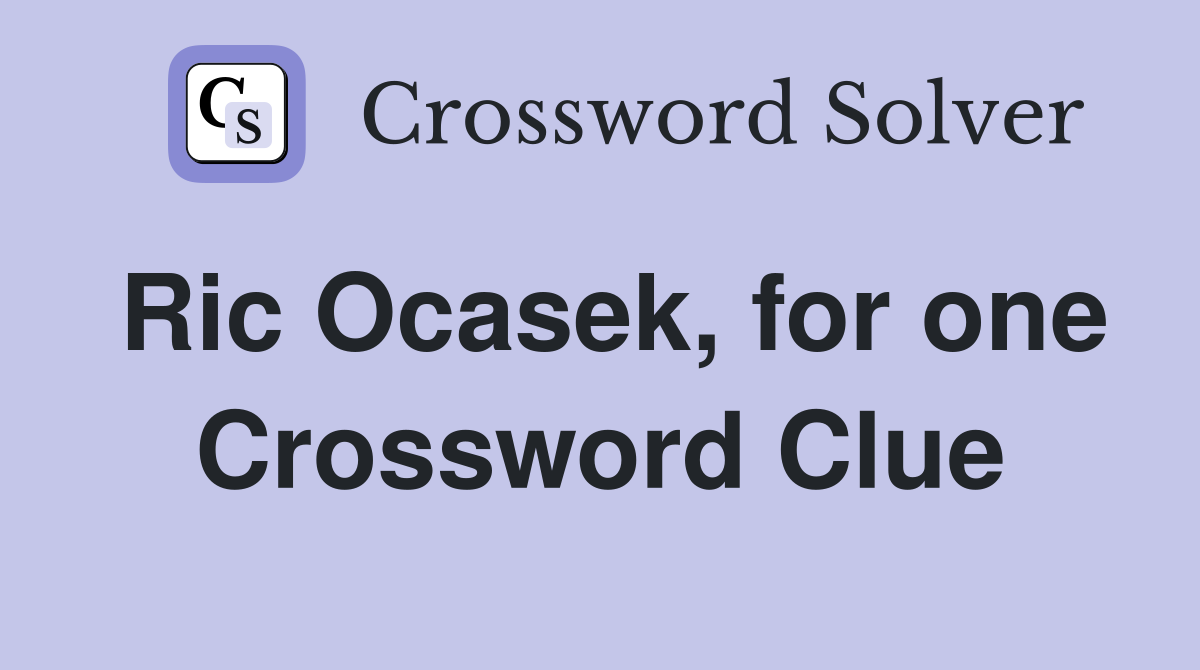 Ric Ocasek, for one Crossword Clue