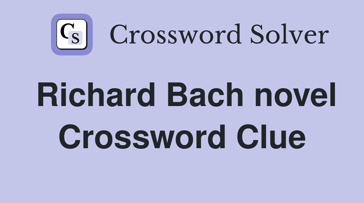 Richard Bach novel Crossword Clue