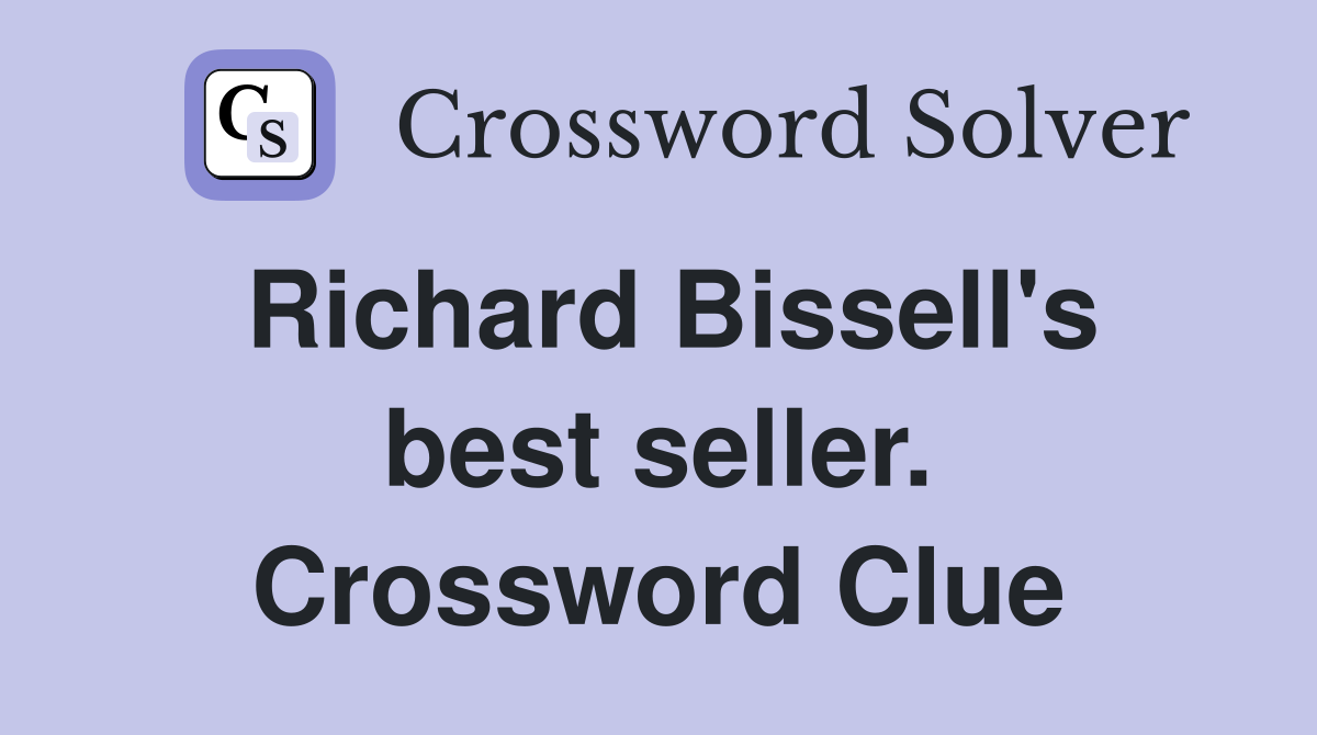 Richard Bissell's best seller. Crossword Clue