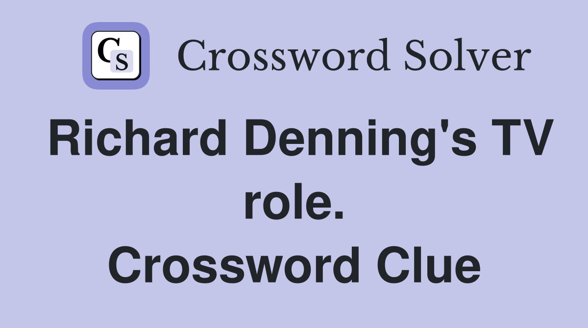 Richard Denning's TV role. Crossword Clue