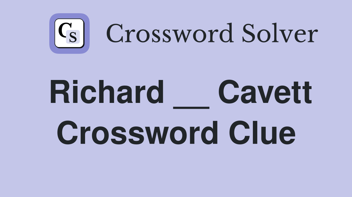 Richard __ Cavett Crossword Clue
