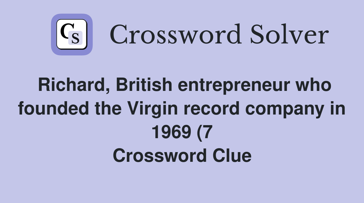 Richard British entrepreneur who founded the Virgin record company in Richard British entrepreneur who founded the Virgin record company in