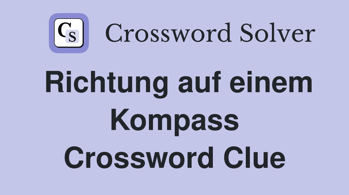 Richtung auf einem Kompass Crossword Clue