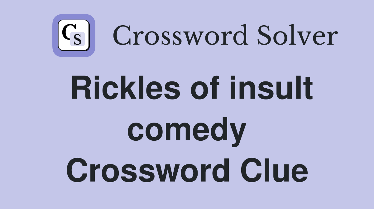 Rickles of insult comedy Crossword Clue