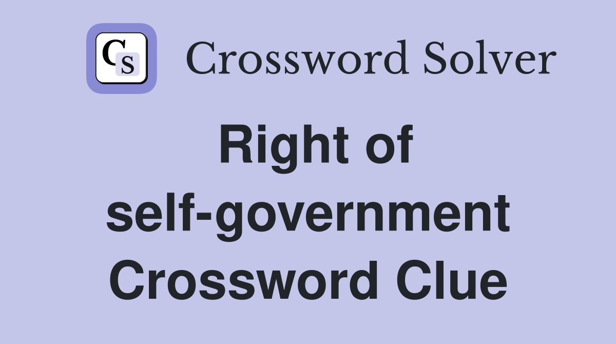Right of self-government Crossword Clue