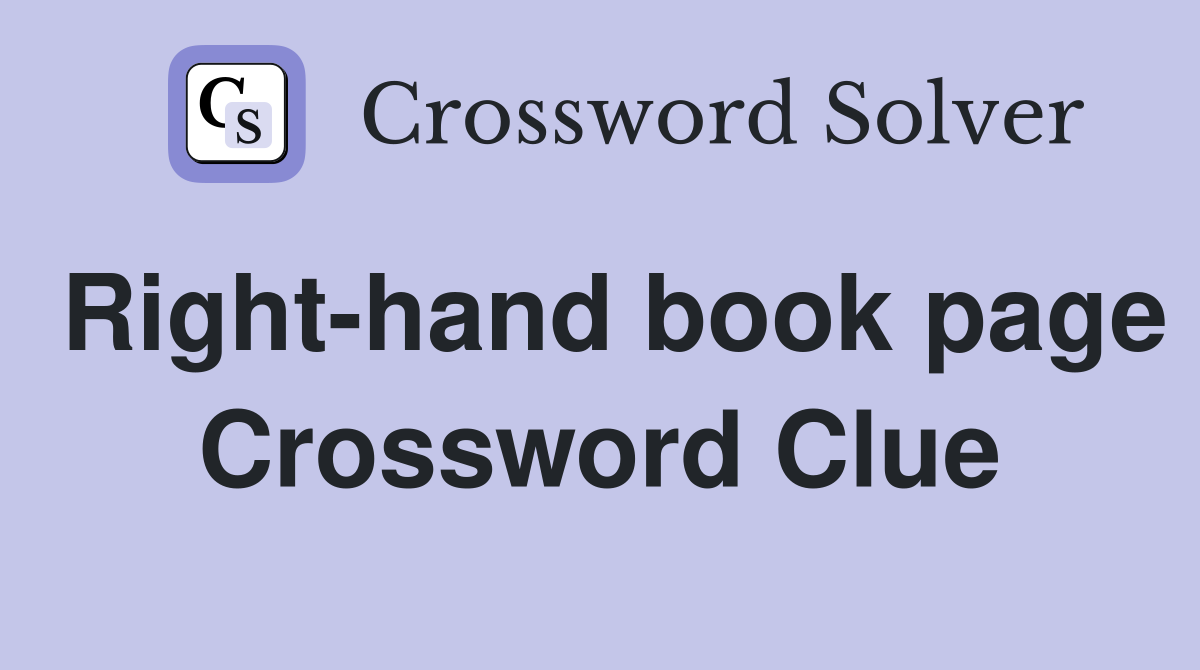 Right-hand book page Crossword Clue