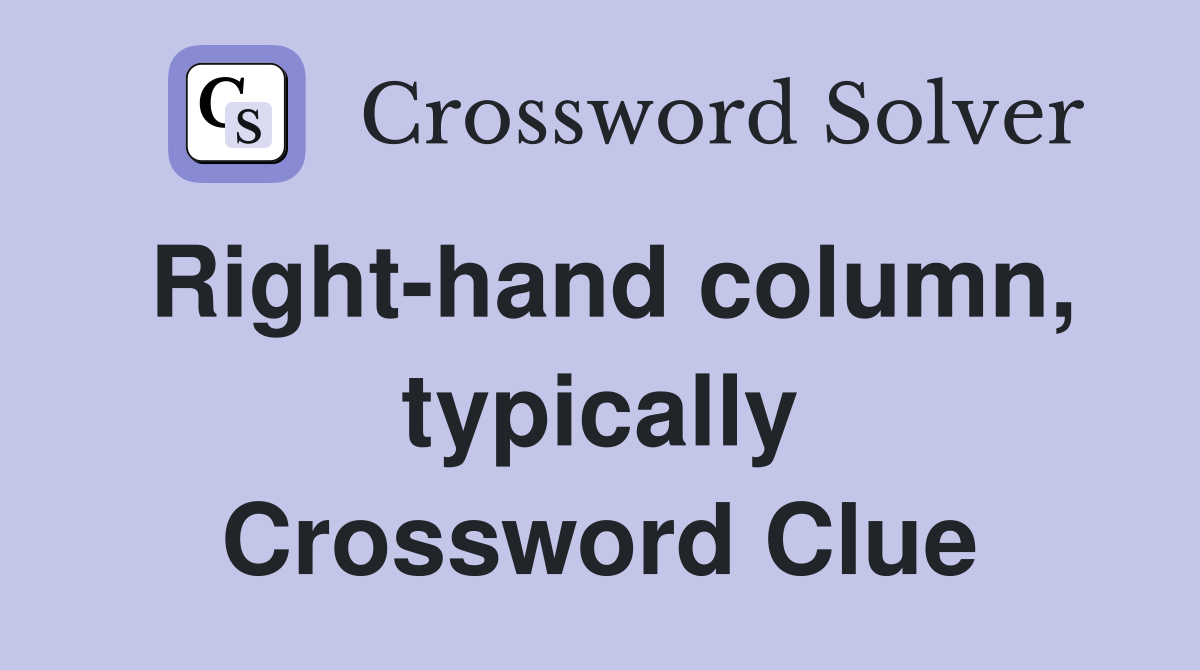 Right-hand column, typically Crossword Clue