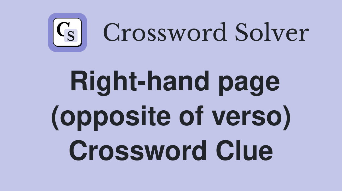 Right-hand page (opposite of verso) Crossword Clue