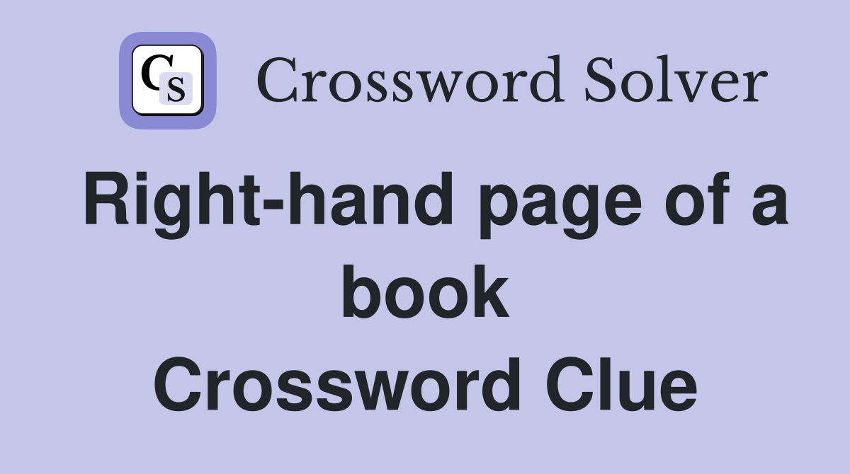 Right-hand page of a book Crossword Clue