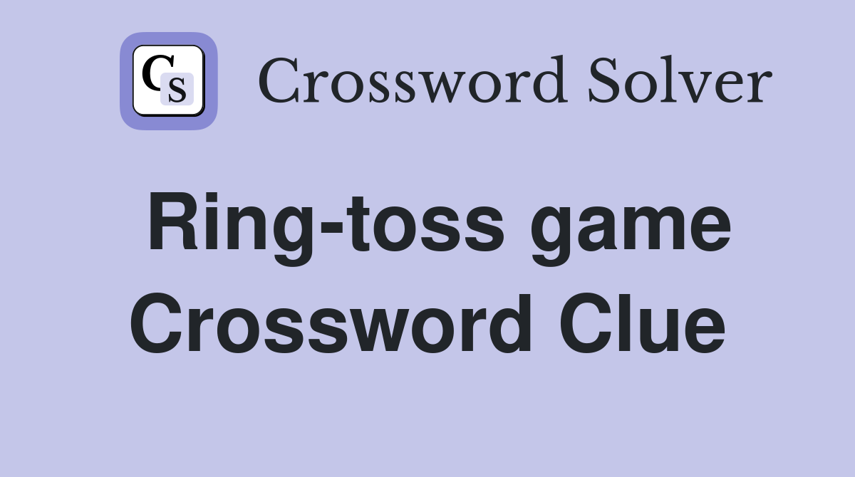 Ring-toss game Crossword Clue