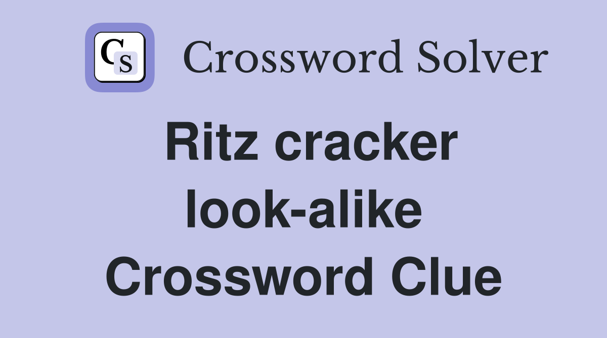 Ritz cracker look-alike Crossword Clue