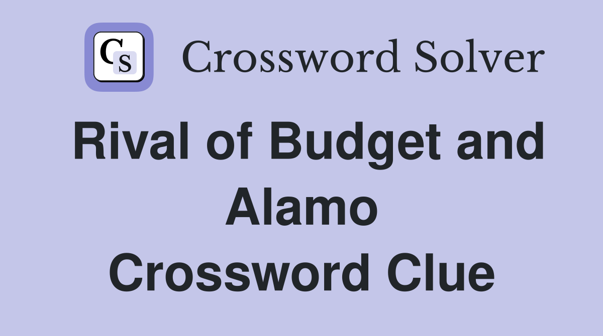 Rival of Budget and Alamo Crossword Clue