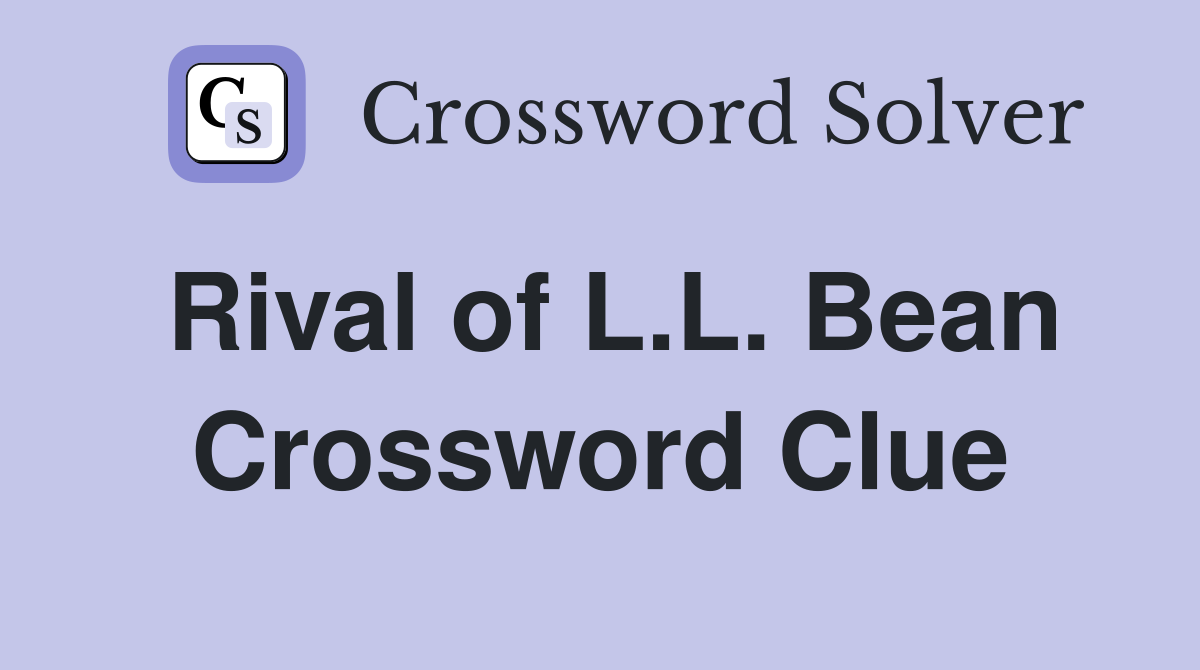 Rival of L.L. Bean Crossword Clue