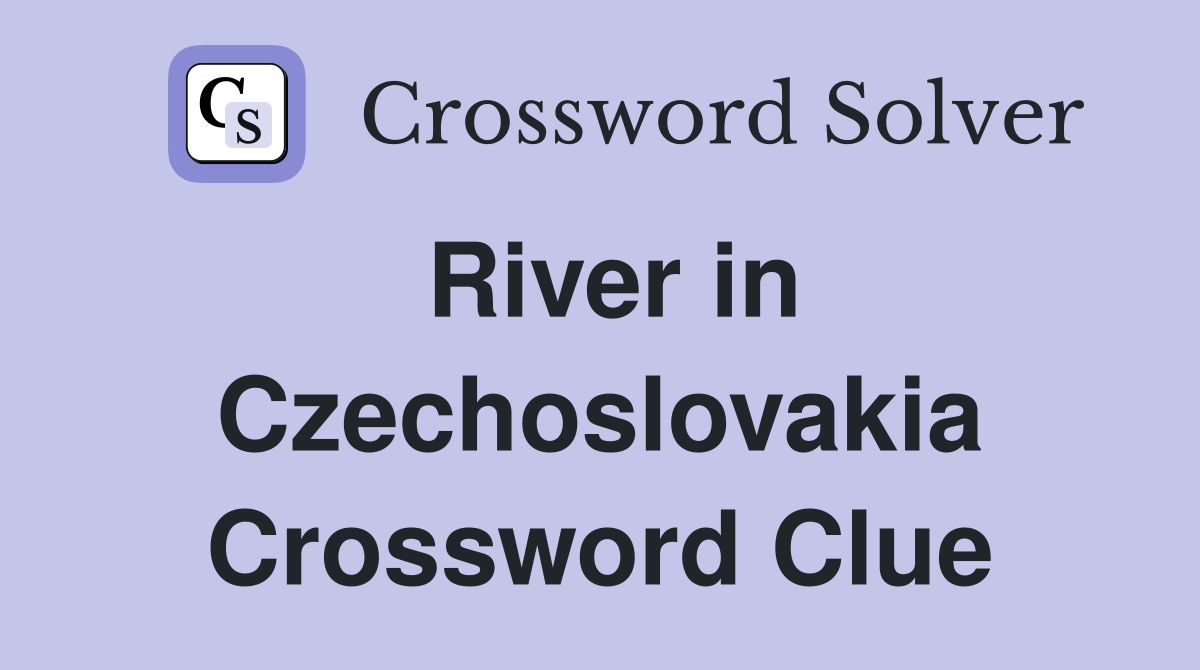 River in Czechoslovakia Crossword Clue