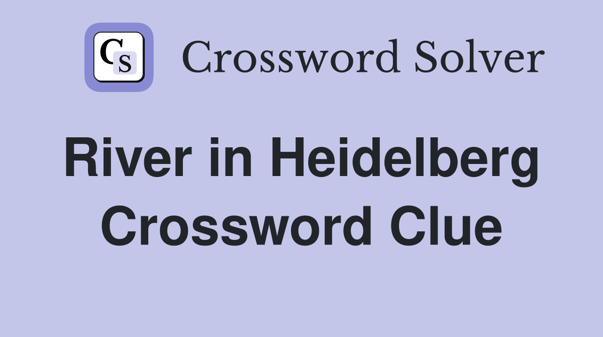 River in Heidelberg  Crossword Clue
