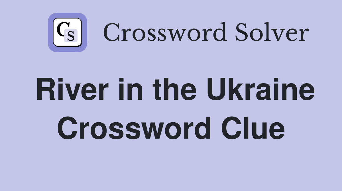 River in the Ukraine Crossword Clue