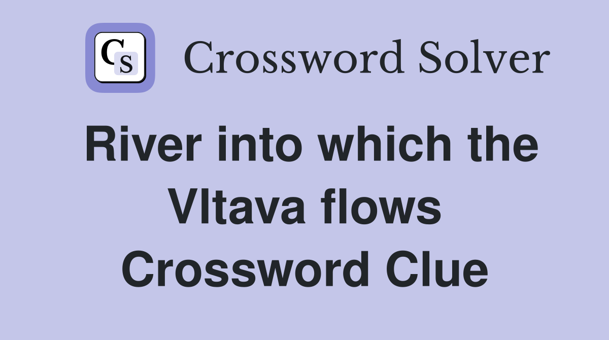 River into which the Vltava flows Crossword Clue