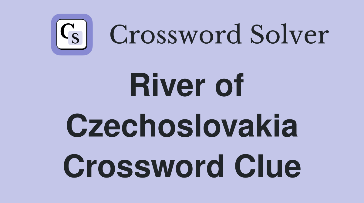 River of Czechoslovakia Crossword Clue