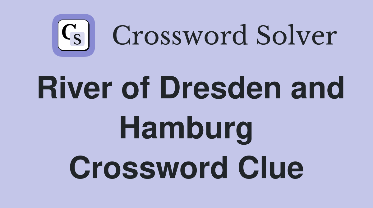 River of Dresden and Hamburg Crossword Clue