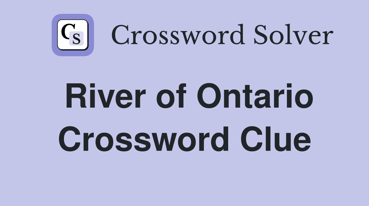 River of Ontario Crossword Clue
