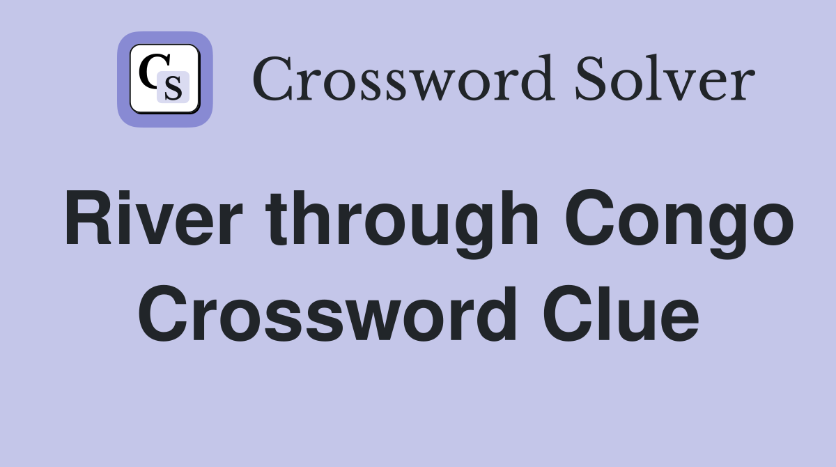 River through Congo Crossword Clue