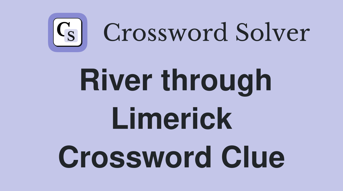 River through Limerick Crossword Clue