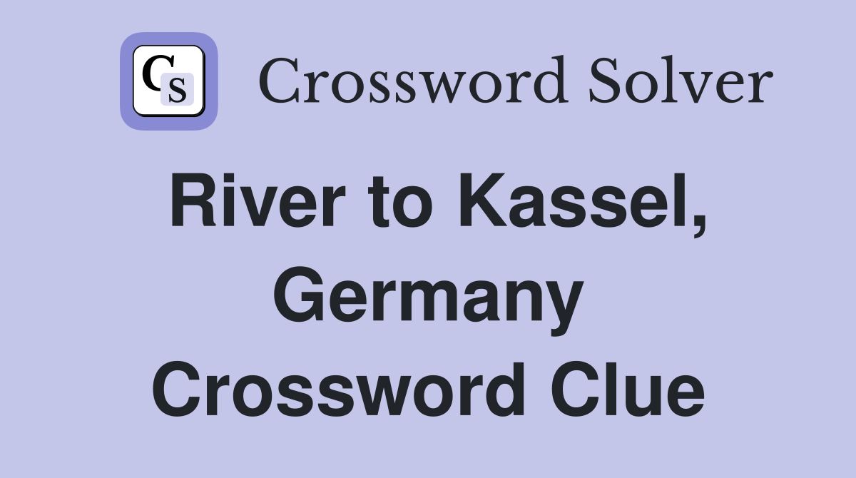 River to Kassel, Germany Crossword Clue