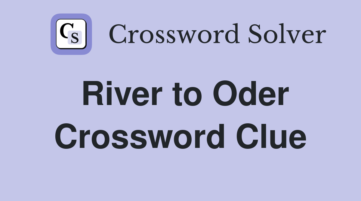 River to Oder Crossword Clue