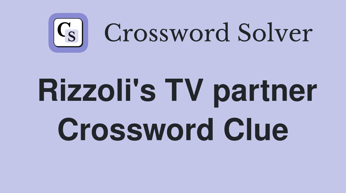 Rizzoli's TV partner Crossword Clue