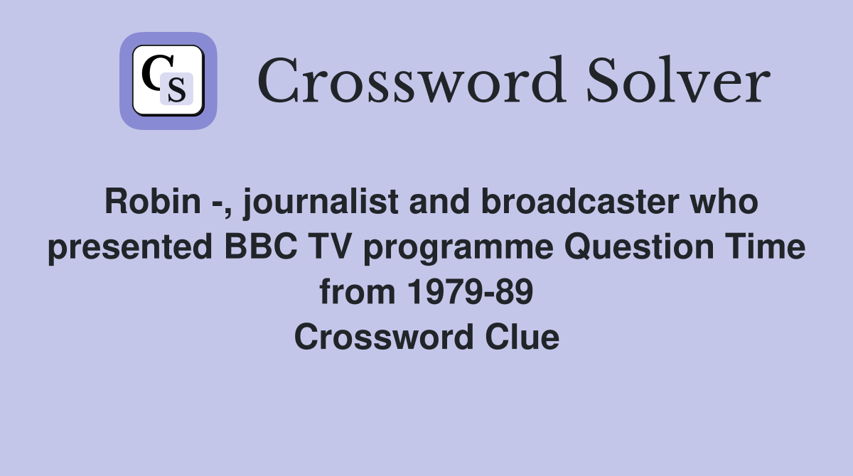 Robin journalist and broadcaster who presented BBC TV programme