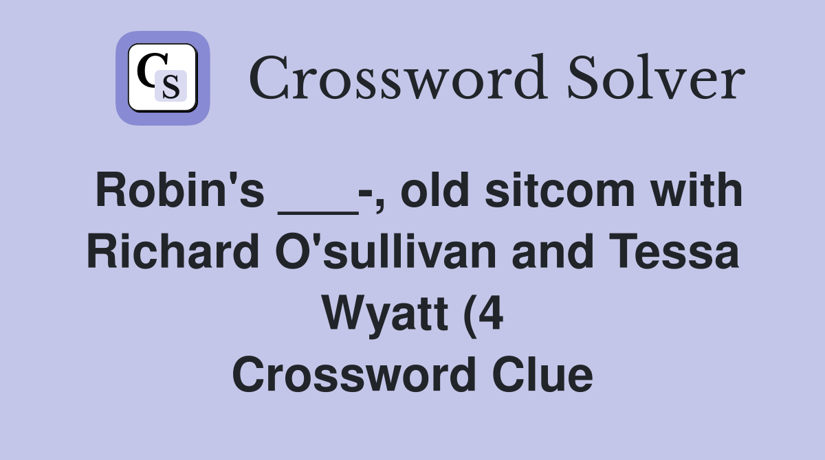 Robin #39 s old sitcom with Richard O #39 sullivan and Tessa Wyatt (4 Robin #39 s old sitcom with Richard O #39 sullivan and Tessa Wyatt (4