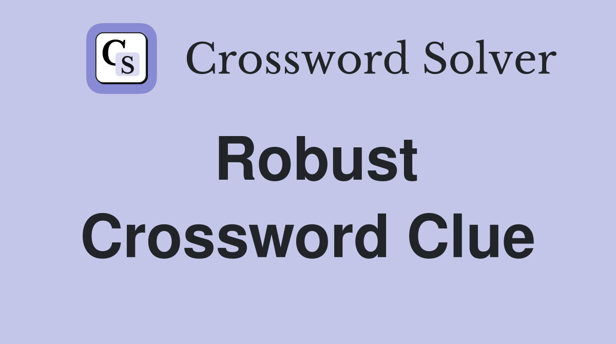 Robust Crossword Clue Answers Crossword Solver