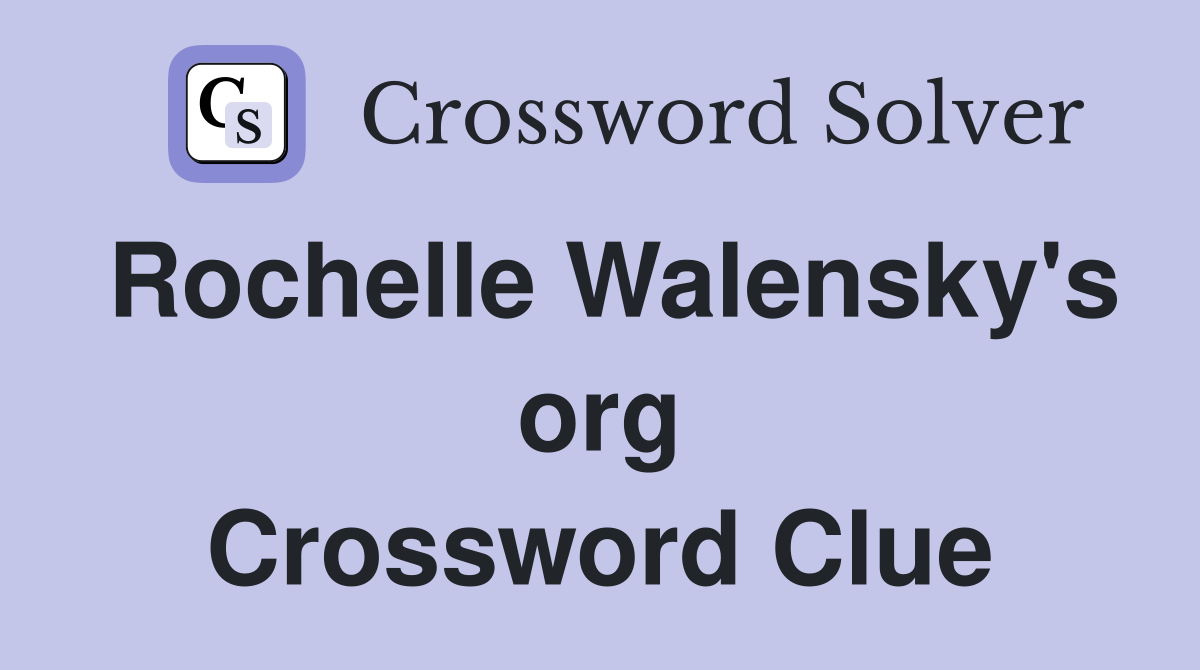 Rochelle Walensky's org Crossword Clue