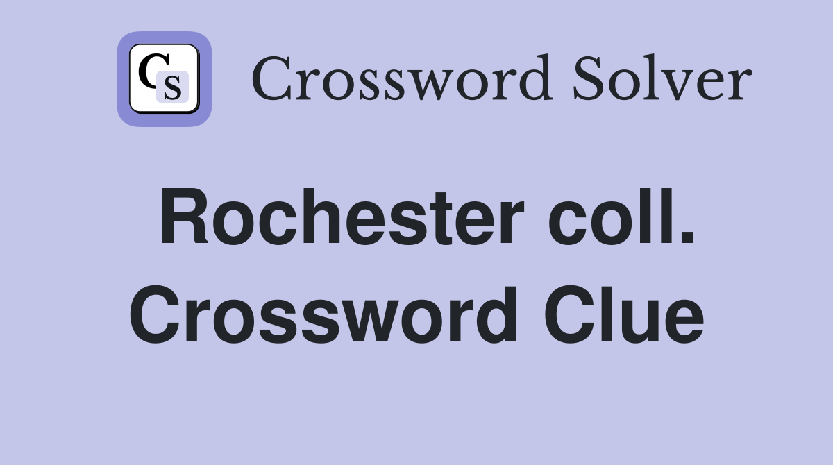 Rochester coll. Crossword Clue