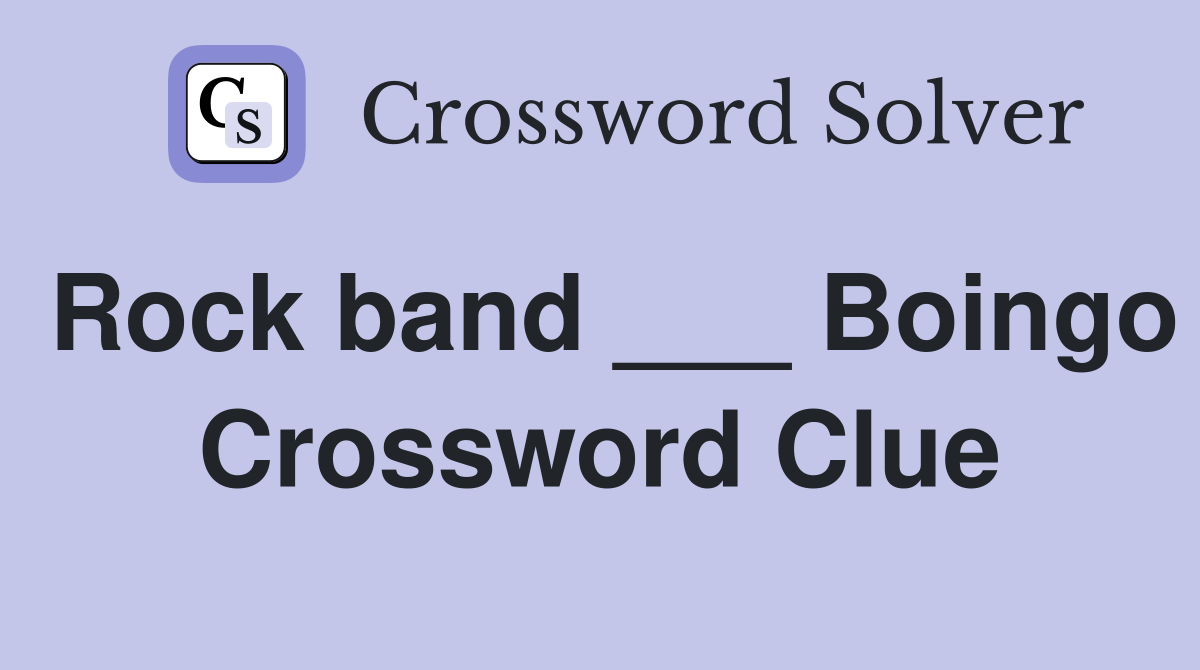 Rock band ___ Boingo Crossword Clue