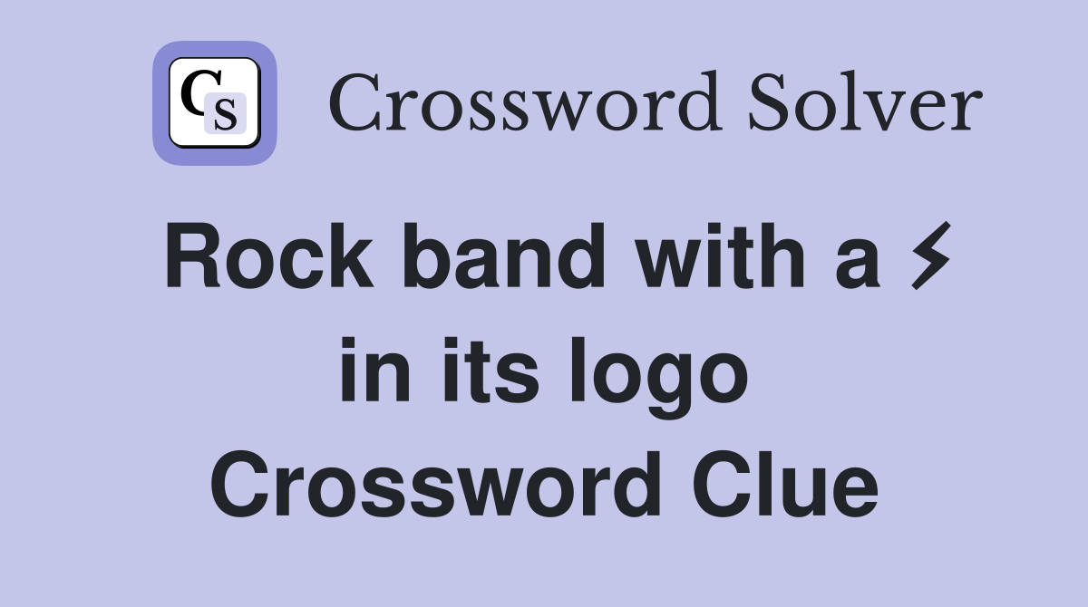 Rock band with a ⚡️ in its logo Crossword Clue