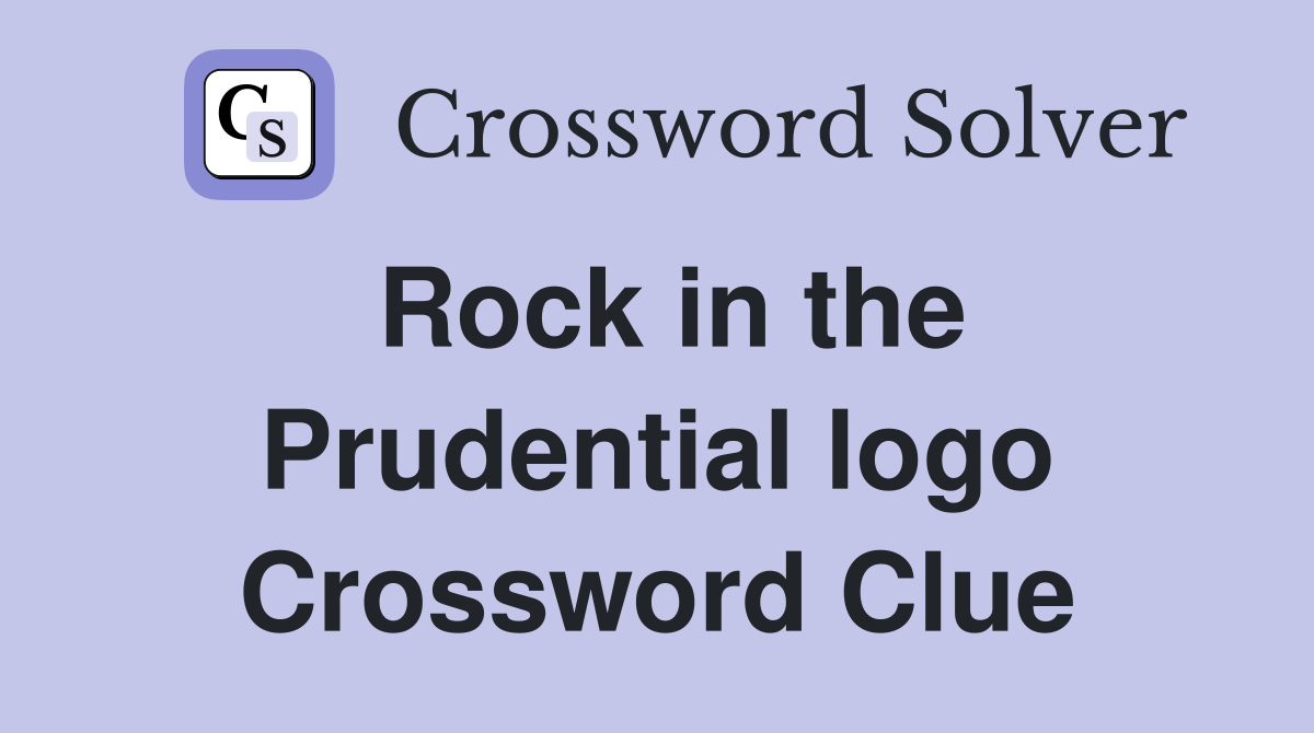 Rock in the Prudential logo Crossword Clue