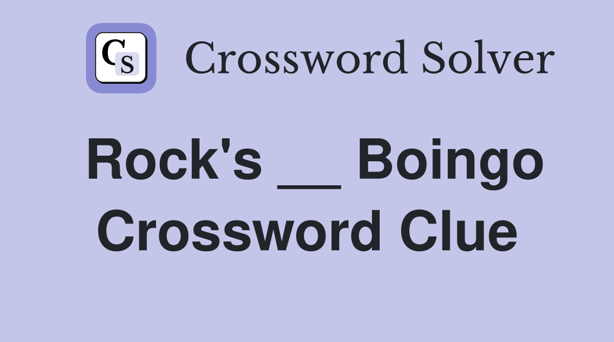 Rock's __ Boingo Crossword Clue