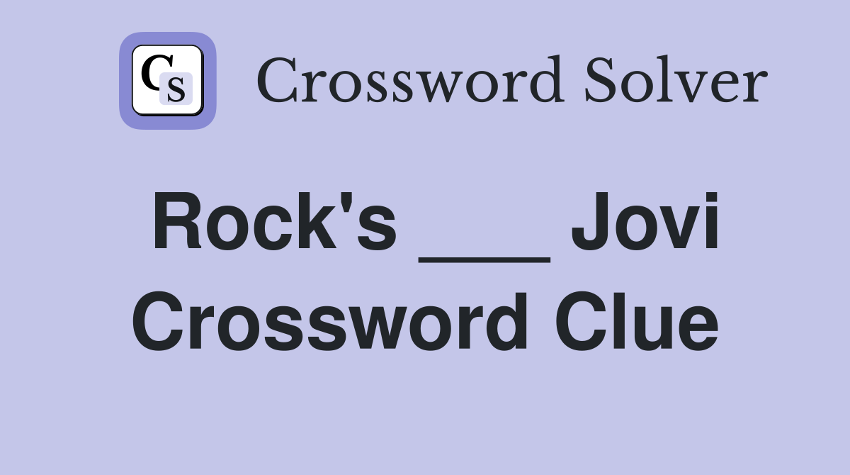 Rock's ___ Jovi Crossword Clue