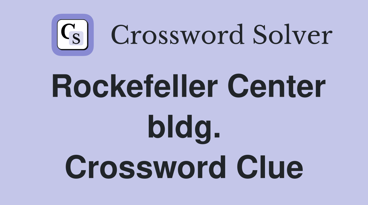Rockefeller Center bldg. Crossword Clue