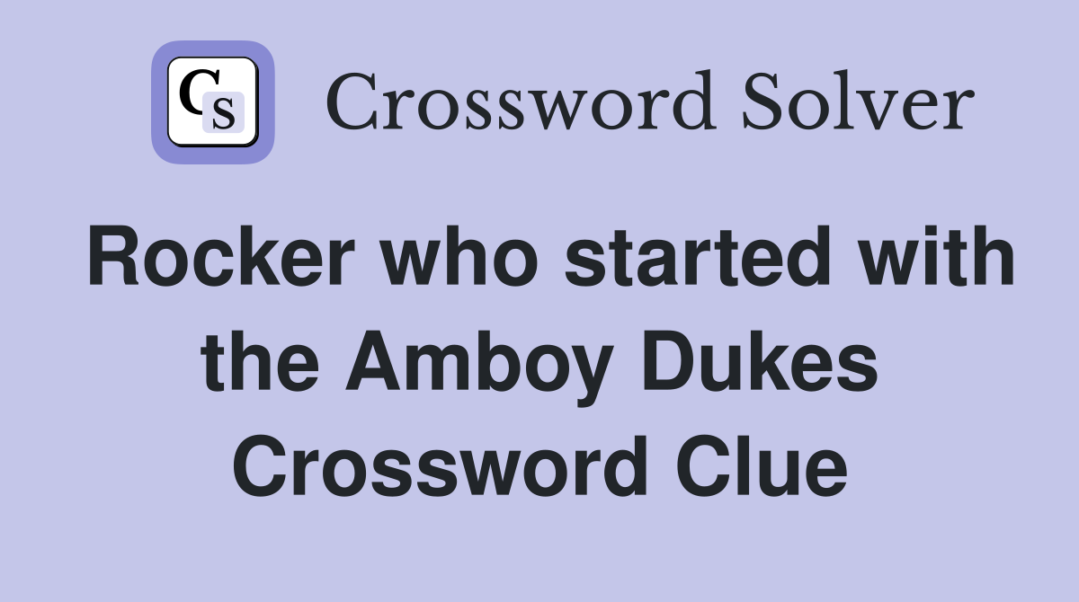 Rocker who started with the Amboy Dukes Crossword Clue