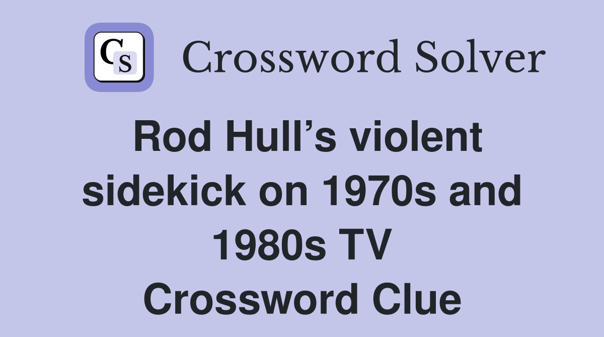 Rod Hull’s violent sidekick on 1970s and 1980s TV Crossword Clue