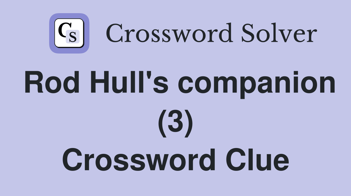 Rod Hull's companion (3) Crossword Clue